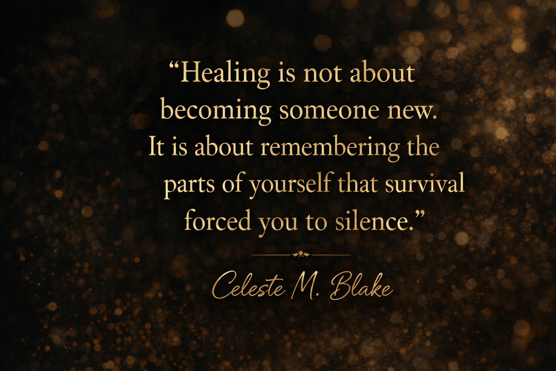 Inspirational quote about emotional healing for Black women over 40 by author Celeste M. Blake.
