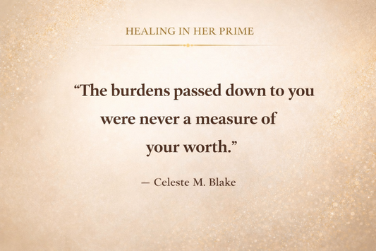  Luxury beige blog banner with inspirational quote about healing and emotional burden from the book Healing in Her Prime by Celeste M. Blake for Black women’s self-care and burnout recovery.
