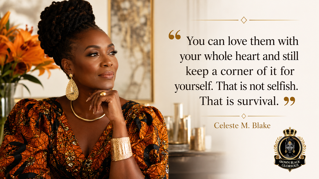 uote graphic from the Caregiver But Still Me ebook for Black women over 40 that reads, You can love them with your whole heart and still keep a corner of it for yourself. That is not selfish. That is survival.