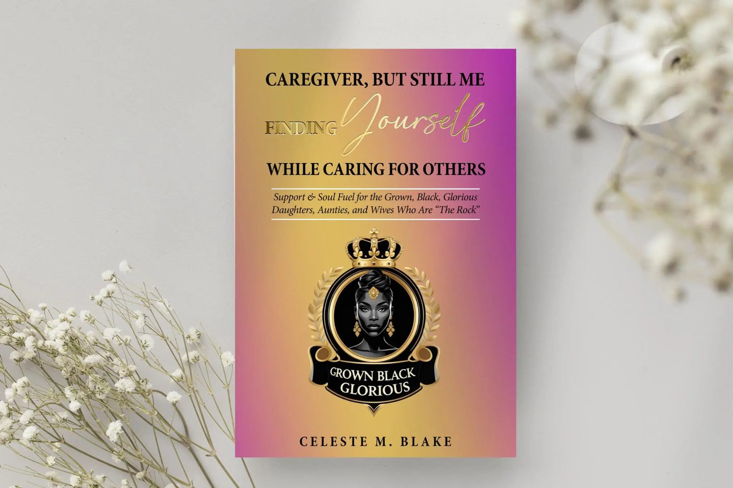 Black Women's Self-Care Guide: Caregiver Support Journal (Printable PDF) Grown Black Glorious