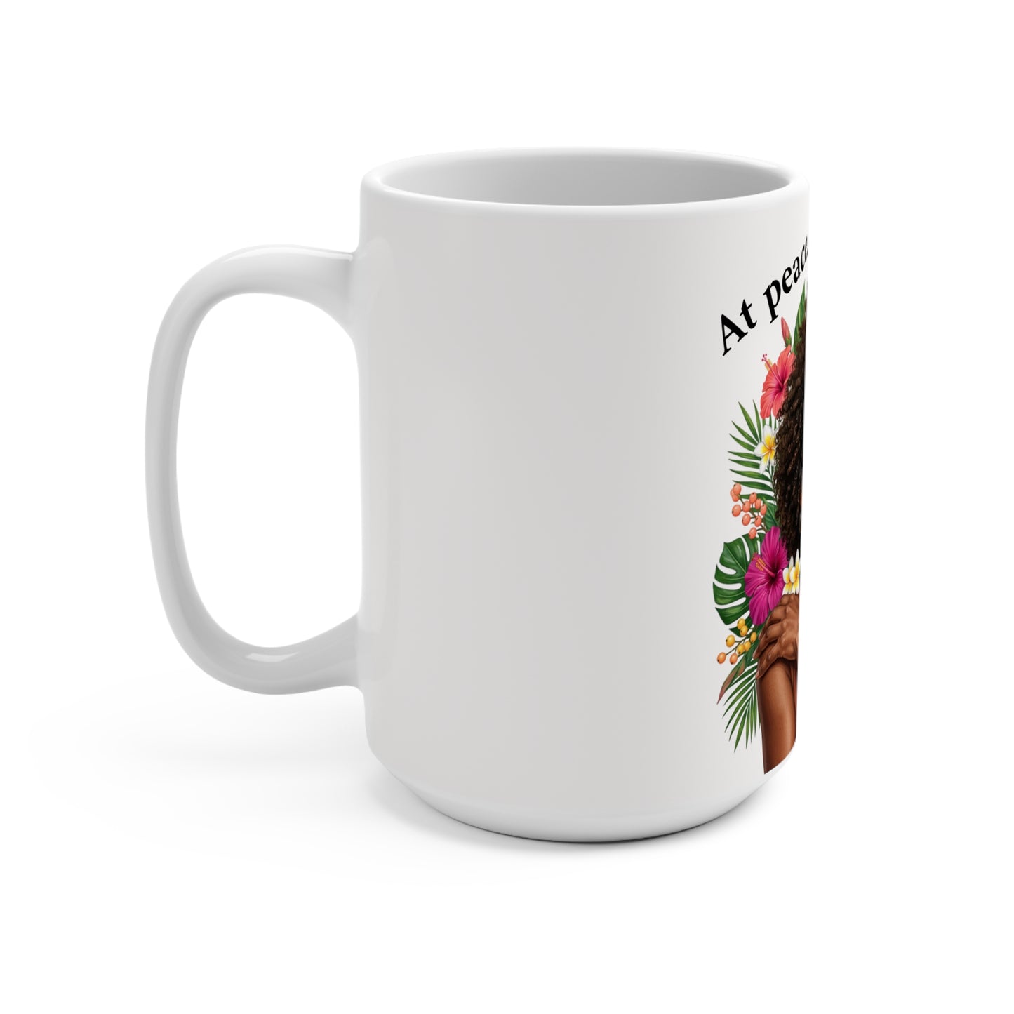 15oz  At Peace On Purpose Mug – Soft Life Affirmation for Black Women, Healing Self Care Gift