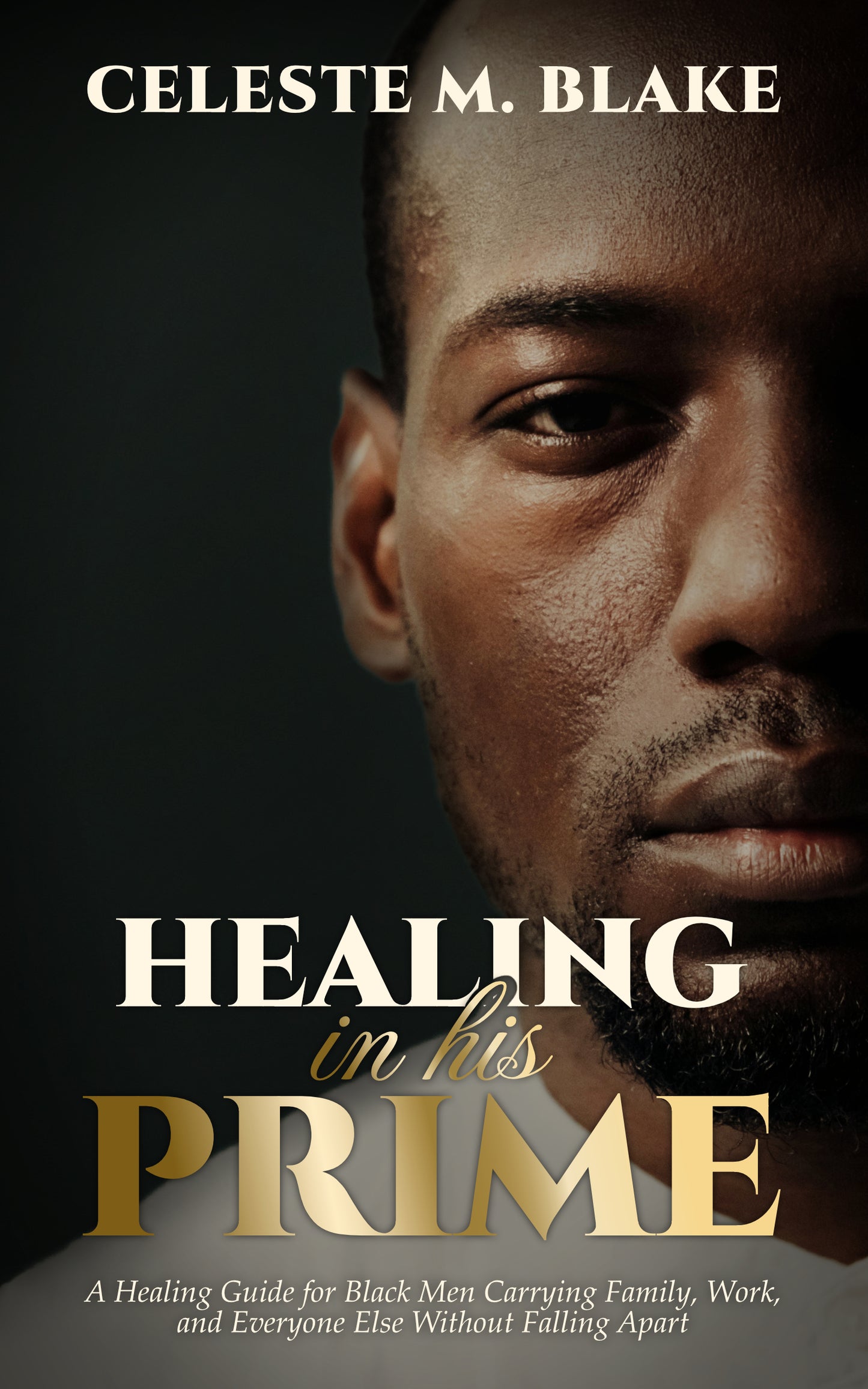 A Healing Book for Black Men - The Perfect Gift for the Man You Love