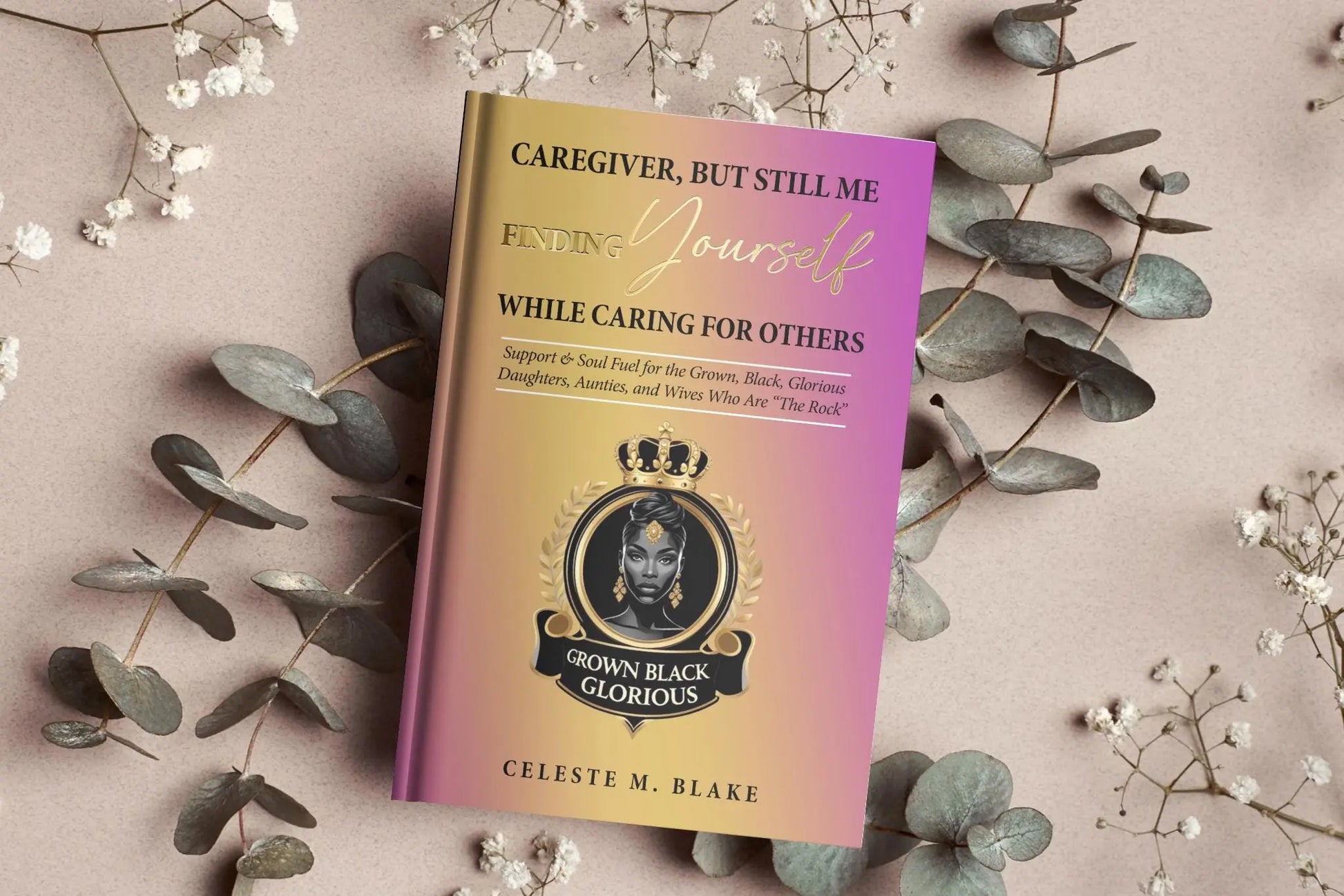 Black Women's Self-Care Guide: Caregiver Support Journal (Printable PDF) Grown Black Glorious